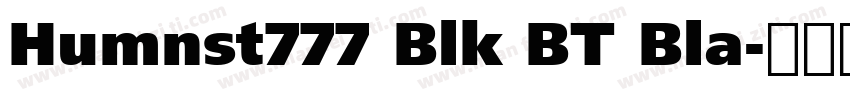 Humnst777 Blk BT Bla字体转换